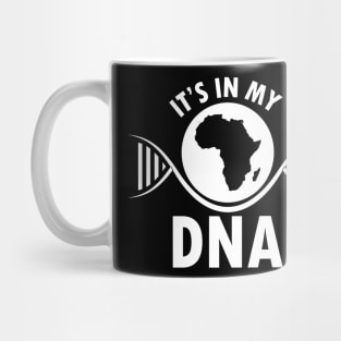 It's in my DNA, Black History, DNA, Fingerprint, African Mug